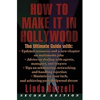 How to Make it in Hollywood How to Make it in Hollywood Paperback Kindle