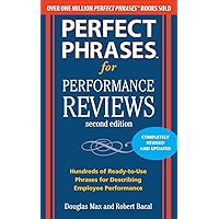 Perfect Phrases for Performance Reviews 2/E (Perfect Phrases Series) Perfect Phrases for Performance Reviews 2/E (Perfect Phrases Series) Paperback Kindle Audible Audiobook