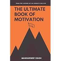 The Ultimate Book of Motivation