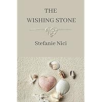 The Wishing Stone The Wishing Stone Paperback Kindle