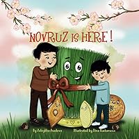 Novruz Is Here ! Novruz Is Here ! Paperback Kindle