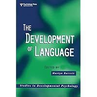 The Development of Language (Studies in Developmental Psychology) The Development of Language (Studies in Developmental Psychology) Paperback Kindle Hardcover
