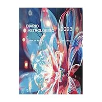Diario astrológico 2023: 99 lunas 2023 (Spanish Edition)