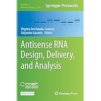 Antisense RNA Design, Delivery, and Analysis (Methods in Molecular Biology, 2434) Antisense RNA Design, Delivery, and Analysis (Methods in Molecular Biology, 2434) Hardcover Paperback