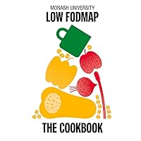 Monash University Low FODMAP: The Cookbook