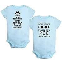 Pack of 2, You Ain't Cool Unless You Pee Your Pants & I Have Shat Upon My Pantaloons Funny Romper Baby Bodysuit Jumpsuit