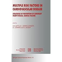 Multiple Risk Factors in Cardiovascular Disease: Strategies of Prevention of Coronoary Heart Disease, Cardiac Failure (Medical Science Symposia Series, Volume 12) Multiple Risk Factors in Cardiovascular Disease: Strategies of Prevention of Coronoary Heart Disease, Cardiac Failure (Medical Science Symposia Series, Volume 12) Hardcover Paperback