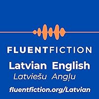 FluentFiction - Latvian