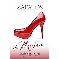 ZAPATOS DE MUJER (Spanish Edition) ZAPATOS DE MUJER (Spanish Edition) Paperback Kindle