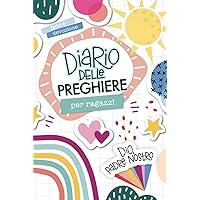 Diario delle preghiere per ragazzi (Italian Edition) Diario delle preghiere per ragazzi (Italian Edition) Hardcover Paperback