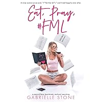 Eat, Pray, #FML Eat, Pray, #FML Paperback Kindle Audible Audiobook Hardcover Audio CD