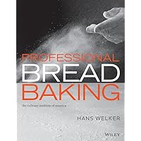 Professional Bread Baking Professional Bread Baking Hardcover Kindle