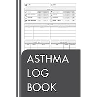Asthma Log Book: Symptoms Tracker - Gifts For Asthmatic Patients