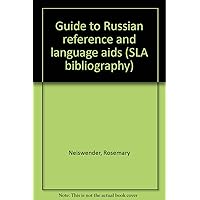 Guide to Russian Reference and Language Aids Guide to Russian Reference and Language Aids Paperback