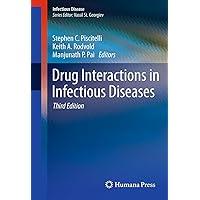 Drug Interactions in Infectious Diseases Drug Interactions in Infectious Diseases Kindle Hardcover