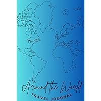 Around the World: Travel Journal Checklist (Phileas Foggs & Friends)