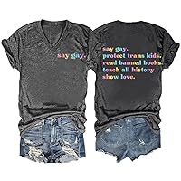 Say Gay Protect Trans Kids Read Banned Books Shirt Say Gay V Neck Shirt Pride We Say Gay Tshirt LGBT Gay Pride T