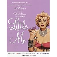 Little Me: The Intimate Memoirs of that Great Star of Stage, Screen and Television/Belle Poitrine Little Me: The Intimate Memoirs of that Great Star of Stage, Screen and Television/Belle Poitrine Paperback Kindle Hardcover Mass Market Paperback