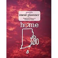 Weekly Meal Planner with Food Inventory & Grocery Lists: 60 weeks, Daily Menu Notebook for Family, Plan Shopping List, Healthy Diet + Waste Less Food (Rhode Island Home)