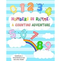 Number in rhyme : A Counting Adventure Number in rhyme : A Counting Adventure Paperback Kindle