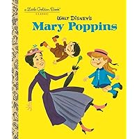 Walt Disney's Mary Poppins (Disney Classics) (Little Golden Book) Walt Disney's Mary Poppins (Disney Classics) (Little Golden Book) Hardcover Kindle