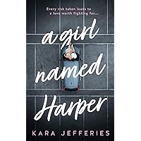 A Girl Named Harper (A Girl Series) A Girl Named Harper (A Girl Series) Paperback Kindle