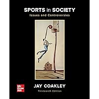 Loose Leaf for Sports in Society: Issues and Controversies Loose Leaf for Sports in Society: Issues and Controversies Loose Leaf Kindle Hardcover