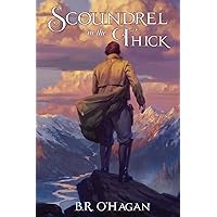Scoundrel In The Thick (The Thomas Scoundrel Series)