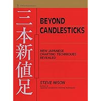 Beyond Candlesticks: New Japanese Charting Techniques Revealed Beyond Candlesticks: New Japanese Charting Techniques Revealed Hardcover Kindle