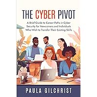 The Cyber Pivot The Cyber Pivot Paperback Kindle
