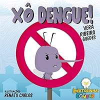 Xô Dengue (Portuguese Edition)