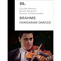Brahms, Hungarian Dances - Maxim Vengerov, Claudio Abbado, Berliner Philharmoniker