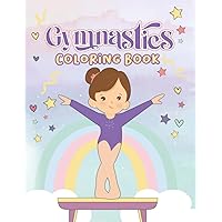 Gymnastics Coloring Book: The Perfect Coloring Book for Future Gymnastics Stars | Gymnastics Coloring book for Girls | Dance Coloring Book