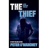 The Thief: A Jack Valentine Novel (Jack Valentine Series Book 4)