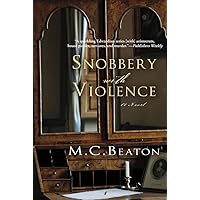 Snobbery with Violence: An Edwardian Murder Mystery (Edwardian Murder Mysteries Book 1) Snobbery with Violence: An Edwardian Murder Mystery (Edwardian Murder Mysteries Book 1) Kindle Hardcover Audible Audiobook Paperback Mass Market Paperback Audio CD