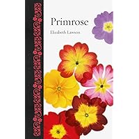 Primrose (Botanical) Primrose (Botanical) Kindle Hardcover