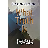 What Truth Is What Truth Is Kindle Hardcover Paperback