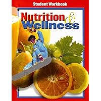Nutrition & Wellness, Student Workbook Nutrition & Wellness, Student Workbook Paperback