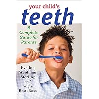 Your Child's Teeth Your Child's Teeth Kindle Hardcover Paperback