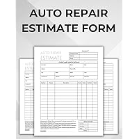 Auto Repair Estimate Form Book, Easy Form for Body Shop, 100 Forms on One Side.