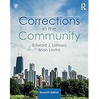 Corrections in the Community Corrections in the Community Paperback eTextbook Hardcover