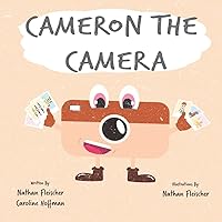 Cameron the Camera Cameron the Camera Paperback Kindle Hardcover