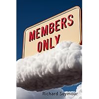 Members Only Members Only Paperback Kindle