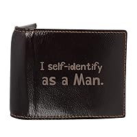 I self identify as a man - Genuine Engraved Soft Cowhide Bifold Leather Wallet