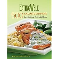 EatingWell 500-Calorie Dinners Cookbook EatingWell 500-Calorie Dinners Cookbook Hardcover Board book