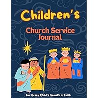 Children’s Church Service Journal: Walking in Faith Companion