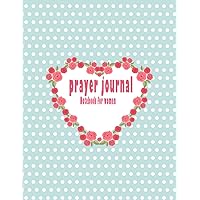 prayer journal notebook for women: A 3 month of daily praying journaling Devotional for Teens boys and girls
