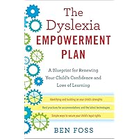 The Dyslexia Empowerment Plan: A Blueprint for Renewing Your Child's Confidence and Love of Learning The Dyslexia Empowerment Plan: A Blueprint for Renewing Your Child's Confidence and Love of Learning Paperback Audible Audiobook Kindle Hardcover Spiral-bound Audio CD