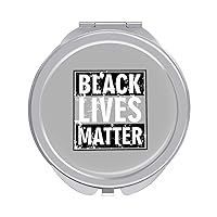 Black Lives Matter Mini Folding Mirror Round Compact Mirror Pocket Mirror Makeup Small Mirror Portable Travel Makeup Mirror