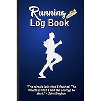 Running Log Book. Workout Journal Diary With Inspirational Quotes For Runner & Jogger To Record. Help To Achieve Goal. Inspiring Gift Idea For Athlete ... & Conditions To Improve Fitness & Ability